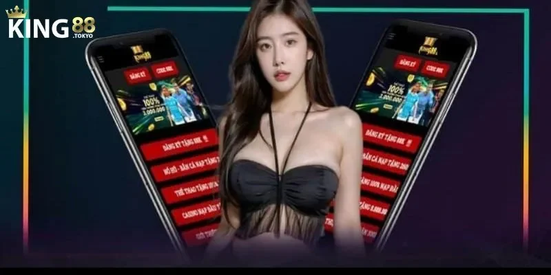 Hướng dẫn về cách để tải app King88 tới thiết bị